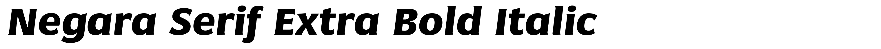 Negara Serif Extra Bold Italic